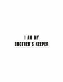 MY BROTHER'S KEEPER STICKER