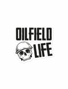 OILFIELD LIFE STICKER
